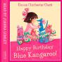 Happy Birthday, Blue Kangaroo! - Preview