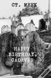 Capa do artigo Happy Birthday, Cadaver.