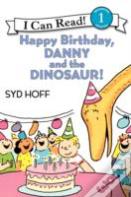Happy Birthday, Danny And The Dinosaur!