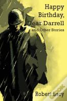 Happy Birthday Dear Darrell And Other Stories