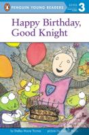 Happy Birthday, Good Knight