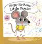 Happy Birthday, Little Mouse! - Preview