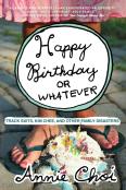 Happy Birthday Or Whatever