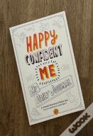 Happy Confident Me My Daily Journal