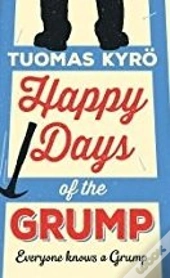 Happy Days Of The Grump