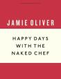Happy Days With The Naked Chef - Preview