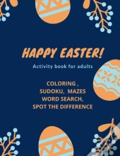 Happy Easter!- Activity Book For Adults