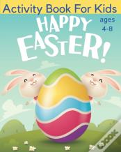Happy Easter - Activity Book For Kids Ages 4-8