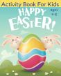 Happy Easter - Activity Book For Kids Ages 4-8 - Preview