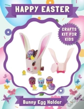 Happy Easter - Bunny Egg Holder, Crafts Kit For Kids