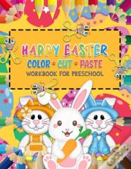 Happy Easter Color Cut Paste Workbook For Preschool