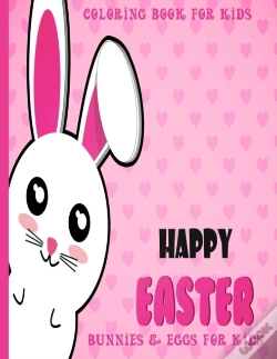 Capa do artigo Happy Easter Coloring Book Bunnies & Eggs For Kids
