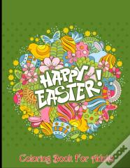 Happy Easter Coloring Book For Adults