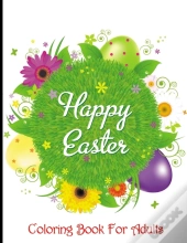 Happy Easter Coloring Book For Adults