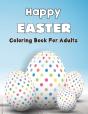 Happy Easter Coloring Book For Adults - Preview