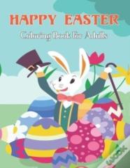 Happy Easter Coloring Book For Adults