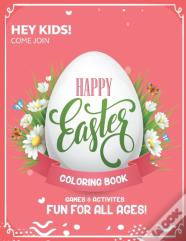 Happy Easter Coloring Book For All Ages