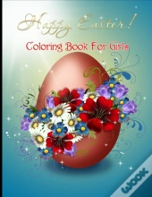 Happy Easter Coloring Book For Girls
