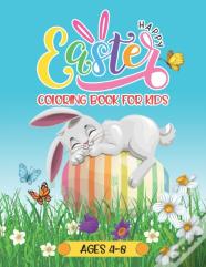 Happy Easter Coloring Book For Kids Ages 4-8