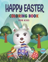 Happy Easter Coloring Book For Kids Ages 4-8