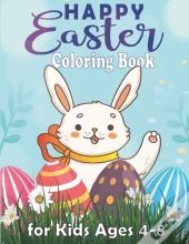 Happy Easter Coloring Book For Kids Ages 4-8