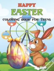 Happy Easter Coloring Book For Teens