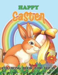 Happy Easter Coloring Book For Teens