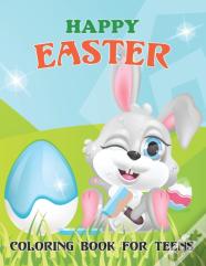 Happy Easter Coloring Book For Teens