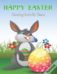 Happy Easter Coloring Book For Teens