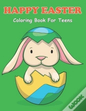 Happy Easter Coloring Book For Teens
