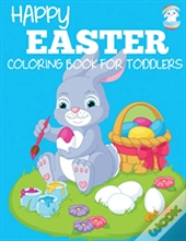 Happy Easter Coloring Book For Toddlers