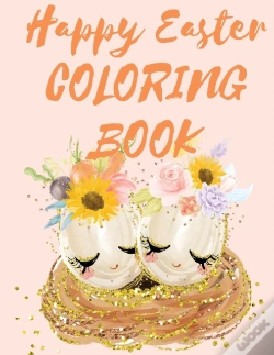 Capa do artigo Happy Easter Coloring Book.Stunning Mandala Eggs Coloring Book For Teens And Adults, Have Fun While Celebrating Easter With Easter Eggs.