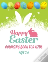 Happy Easter Coloring For Kids Age 2-6