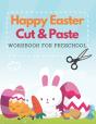 Happy Easter Cut And Paste Workbook For Preschool - Preview