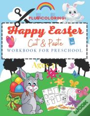 Happy Easter Cut And Paste Workbook For Preschool