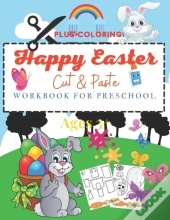Happy Easter Cut And Paste Workbook For Preschool