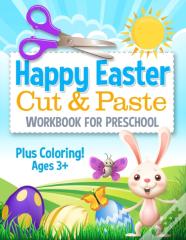 Happy Easter Cut And Paste Workbook For Preschool