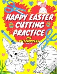 Happy Easter Cutting Practice For Preschoolers Ages 3-5