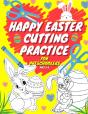 Happy Easter Cutting Practice For Preschoolers Ages 3-5 - Preview