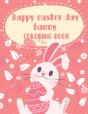 Happy Easter Day Bunny Coloring Book - Preview