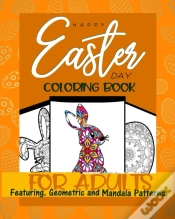 Capa do artigo Happy Easter Day Coloring Book For Adults Featuring Geometric And Mandala Patterns