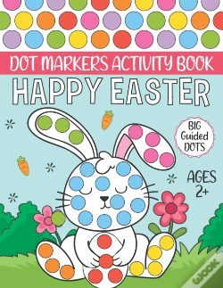 Capa do artigo Happy Easter Dot Markers Activity Book Ages 2+