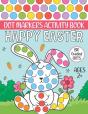 Happy Easter Dot Markers Activity Book Ages 2+ - Preview