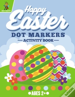 Capa do artigo Happy Easter Dot Markers Activity Book Ages 2+