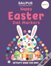Happy Easter Dot Markers Activity Book For Kids Ages 2+