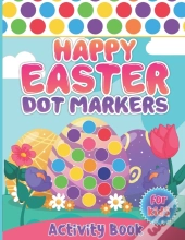 Happy Easter Dot Markers Activity Book For Kids