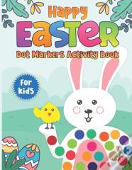 Happy Easter Dot Markers Activity Book For Kids