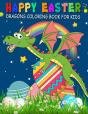 Happy Easter Dragons Coloring Book For Kids - Preview