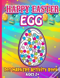Capa do artigo Happy Easter Egg Dot Markers Activity Book Ages 2+