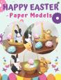Happy Easter Paper Models - Preview